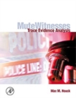 Image for Mute witnesses  : trace evidence analysis