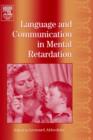 Image for International Review of Research in Mental Retardation : Language and Communication in Mental Retardation : Volume 27