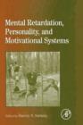 Image for International Review of Research in Mental Retardation : Mental Retardation, Personality, and Motivational Systems : Volume 31