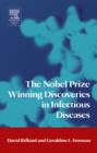 Image for The Nobel Prize Winning Discoveries in Infectious Diseases