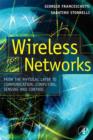 Image for Wireless networks  : from the physical layer to communication, computing, sensing and control