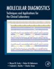 Image for Molecular diagnostics  : techniques and applications for the clinical laboratory