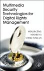 Image for Multimedia security technologies for digital rights management
