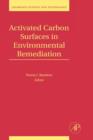 Image for Activated Carbon Surfaces in Environmental Remediation : Volume 7