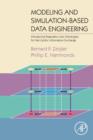 Image for Modeling &amp; simulation-based data engineering  : introducing pragmatics into ontologies for net-centric information exchange