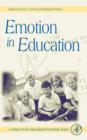 Image for Emotion in education : Volume .