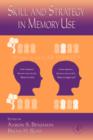 Image for The Psychology of Learning and Motivation : Skill and Strategy in Memory Use : Volume 48