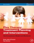 Image for Play therapy treatment planning and interventions  : the ecosystemic model and workbook