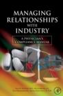 Image for Managing relationships with industry  : a physician&#39;s compliance manual