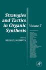 Image for Strategies and tactics in organic synthesisVol. 7