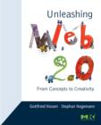 Image for Unleashing Web 2.0 : From Concepts to Creativity