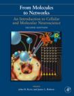 Image for From molecules to networks  : an introduction to cellular and molecular neuroscience