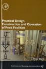 Image for Practical design, construction and operation of food facilities