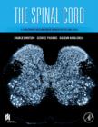 Image for The spinal cord  : a Christopher and Dana Reeve Foundation text and atlas