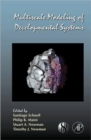Image for Multiscale modeling of developmental systems : Volume 81
