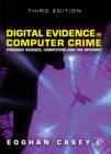 Image for Digital evidence and computer crime  : forensic science, computers and the Internet