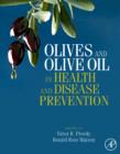 Image for Olives and Olive Oil in Health and Disease Prevention