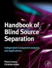 Image for Handbook of Blind Source Separation