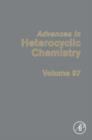 Image for Advances in heterocyclic chemistryVol. 97