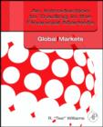 Image for An Introduction to Trading in the Financial Markets: Global Markets, Risk, Compliance, and Regulation