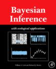 Image for Bayesian inference  : with ecological applications