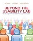 Image for Beyond the usability lab  : conducting large-scale online user experience studies