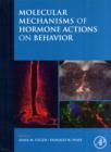 Image for Molecular mechanisms of hormone actions on behavior
