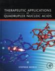 Image for Therapeutic Applications of Quadruplex Nucleic Acids