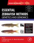Image for Essential Zebrafish Methods: Genetics and Genomics