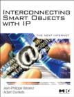 Image for Interconnecting smart objects with IP  : the next Internet