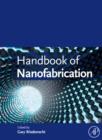 Image for Handbook of Nanofabrication
