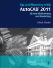 Image for Up and running with AutoCAD 2011: 2D and 3D drawing and modeling