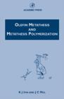 Image for Olefin Metathesis and Metathesis Polymerization