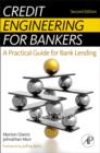 Image for Credit engineering for bankers: a practical guide for bank lending
