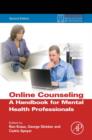 Image for Online counselling: a handbook for mental health professionals.