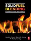 Image for Solid Fuel Blending: Principles, Practices, and Problems