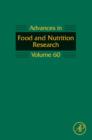 Image for Advances in food and nutrition research. : Volume 60.