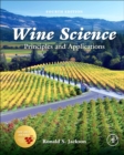 Image for Wine science  : principles and applications