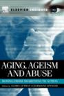 Image for Aging, Ageism and Abuse