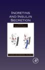 Image for Incretins and insulin secretion : v. 84