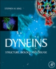 Image for Dyneins: structure, biology and disease