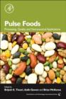 Image for Pulse foods: processing, quality and nutraceutical applications