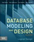 Image for Database modeling and design: logical design.