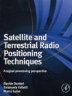 Image for Satellite and Terrestrial Radio Positioning Techniques
