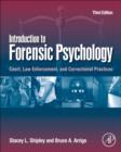 Image for Introduction to forensic psychology: court, law enforcement, and correctional practices.