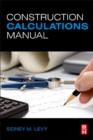 Image for Construction calculations manual