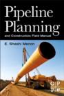 Image for Pipeline planning and construction field manual
