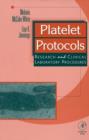 Image for Platelet Protocols : Research and Clinical Laboratory Procedures