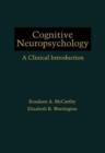 Image for Cognitive neuropsychology: a clinical introduction