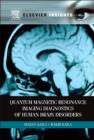Image for Quantum magnetic resonance imaging diagnostics of human brain disorders